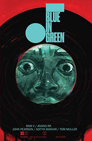 Blue in Green by Ram V, Anand R.K., John Pearson, Aditya Bidikar, Ryan Brewer