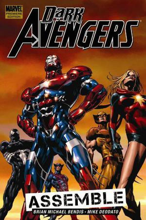 Dark Avengers, Volume 1: Assemble by Brian Michael Bendis, Mike Deodato, Wil Conrad, Rain Beredo