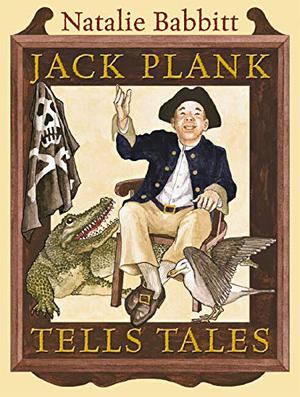 Jack Plank Tells Tales by Natalie Babbitt
