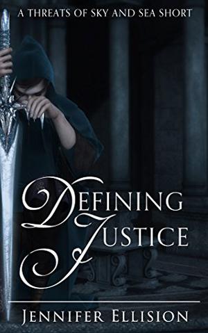 Defining Justice (Elementals: The Threats of Sky and Sea #0.6)