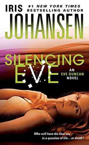 Silencing Eve (Eve Duncan #18)