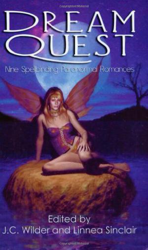 Dream Quest: Nine Spellbinding Paranormal Romances by J.C. Wilder, Linnea Sinclair, Rosemary Laurey, Isabo Kelly, Donna MacMeans, K.G. McAbee, Megan Sybil Baker, Janet Miller, Ellen Edgar, C.B. Scott