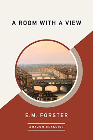 A Room with a View by E.M. Forster