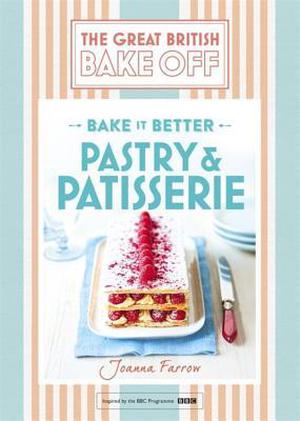 Pastry & Patisserie by Joanna Farrow