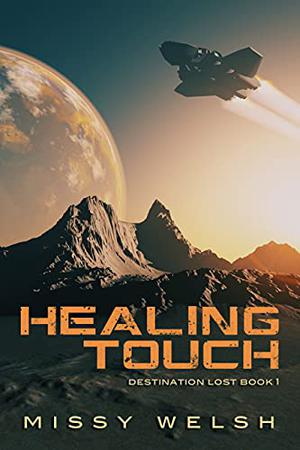 Healing Touch (Destination Lost #1)