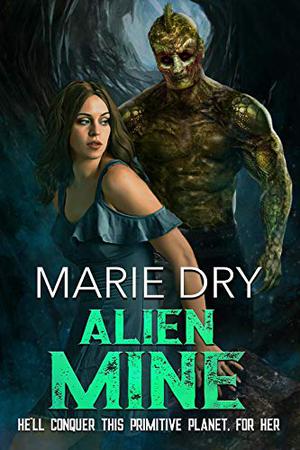 Alien Mine (Zyrgin Warriors #1)
