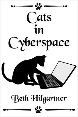 Cats in Cyberspace by Beth Hilgartner
