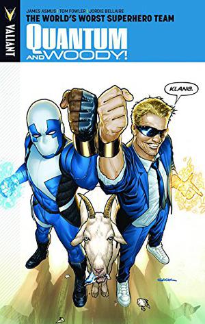 Quantum and Woody, Volume 1: The World's Worst Superhero Team by James Asmus, Tom Fowler, Jordie Bellaire, Dave Lanphear, Ryan Sook