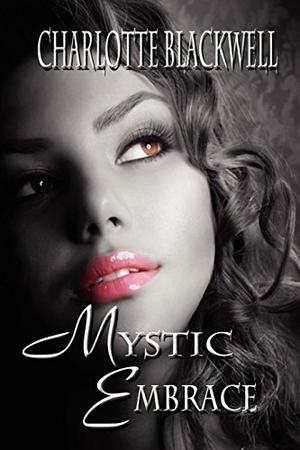 Mystic Embrace (Embrace #3)