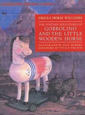 The Further Adventures of Gobbolino and the Little Wooden Horse (Gobbolino #2)
