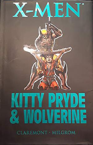 X-Men: Kitty Pryde & Wolverine (Marvel Premiere Classic #12)