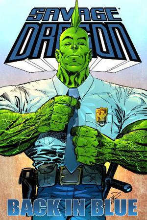 Savage Dragon: Back in Blue by Erik Larsen