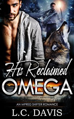 His Reclaimed Omega by L.C. Davis