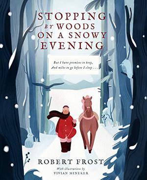 Stopping by Woods on a Snowy Evening by Robert Frost