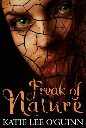 Freak of Nature (Lost Witch Trilogy #1)
