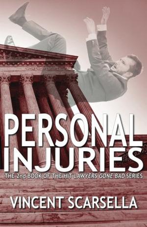 Personal Injuries by Vincent L. Scarsella