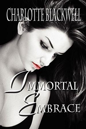 Immortal Embrace (Embrace #1)