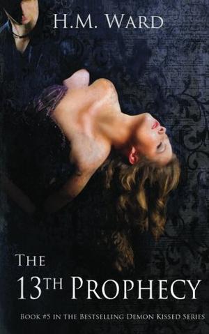 The 13th Prophecy by H.M. Ward