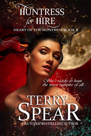 Huntress for Hire by Terry Spear