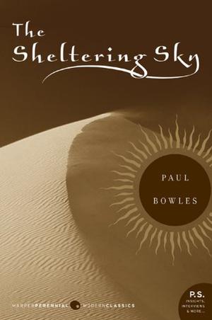 The Sheltering Sky by Paul Bowles
