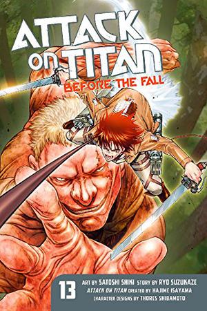 Attack on Titan: Before the Fall, Vol. 13 (漫画 進撃の巨人 Before the Fall / Attack on Titan: Before the Fall Manga #13)