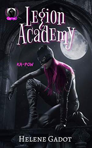 KaPow (Legion Academy #1)
