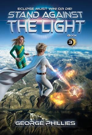 Stand Against the Light by George Phillies