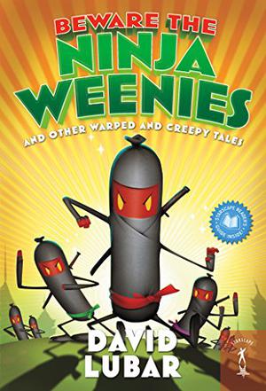 Beware the Ninja Weenies (Weenies #6)