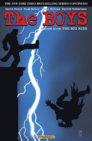 The Boys, Volume 9: The Big Ride (The Boys Collected Volumes #9)