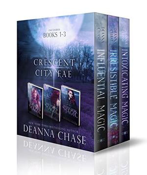 Crescent City Fae Series Books 1-3 (Crescent City Fae #1-3)