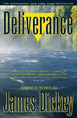 Deliverance by James Dickey