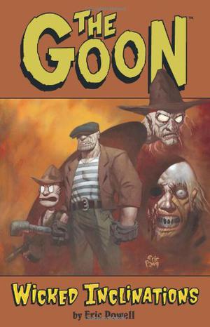 The Goon, Volume 5: Wicked Inclinations (The Goon #5)