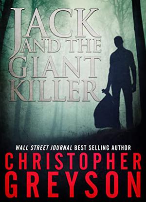 Jack and the Giant Killer by Christopher Greyson