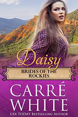 Daisy (Brides of the Rockies #3)