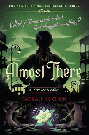 Almost There  (A Twisted Tale): A Twisted Tale by Farrah Rochon