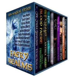 Faery Realms: Ten Magical Titles: Multi-Author Bundle of Novels & Novellas  (Faery Worlds Book 2) by Rachel Morgan, Alexia Purdy, Julia Crane, Talia Jager, Anthea Sharp, India Drummond, Tara Maya, Jenna Elizabeth Johnson, Terry Spear, Dana Michelle Burnett