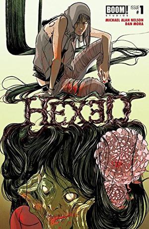 Hexed: The Harlot and the Thief #1 by Michael Alan Nelson