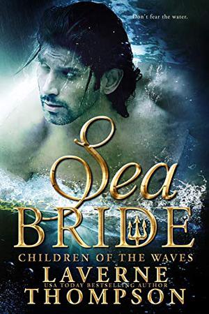 Sea Bride- Children of the Waves (Children of the Waves #1)
