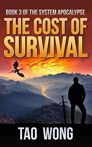 The Cost of Survival (The System Apocalypse #3)