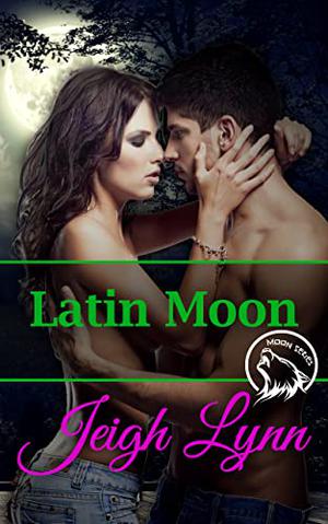 Latin Moon (Moon #1)