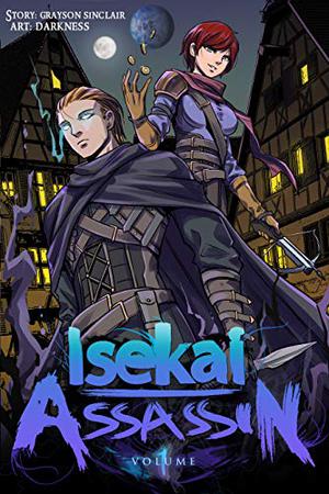 Isekai Assassin, Volume 1 by Grayson Sinclair
