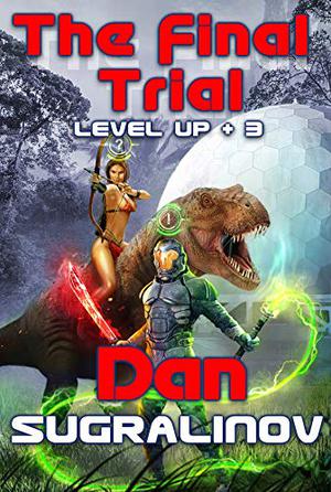 The Final Trial (Level Up #3)