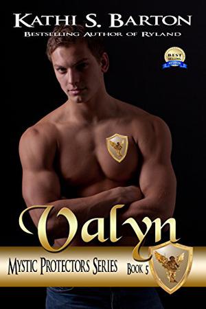 Valyn by Kathi S. Barton