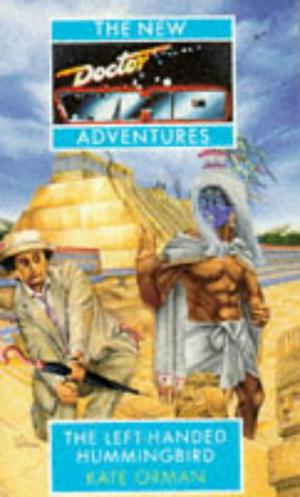 Doctor Who: The Left-Handed Hummingbird (The New Doctor Who Adventures #21)