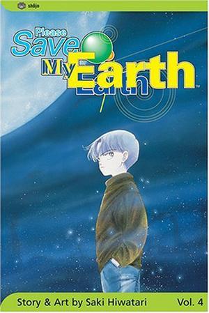 Please Save My Earth 4 by Saki Hiwatari