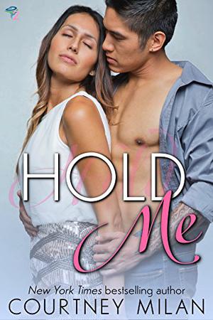 Hold Me (Cyclone #2)