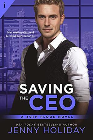 Saving the CEO (49th Floor #1)