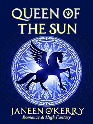 Queen of the Sun (Celtic Journeys #2)