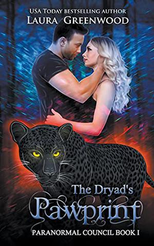 The Dryad's Pawprint (Paranormal Council #1)