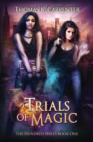 Trials of Magic (The Hundred Halls #1)